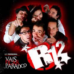 R12 : Vais Ficar Parado